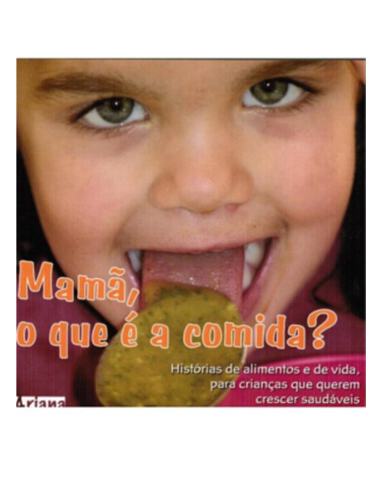 Livro "Mamã, o que é a comida?" PVP20€