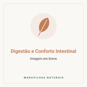Imagem em breve — Digestão e Conforto Intestinal