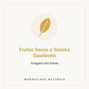 Imagem em breve — Frutos Secos e Snacks Saudáveis